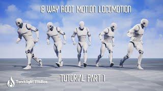 Unreal Engine 5 - 8 Way Root Motion Locomotion Tutorial Part 1 Basic Movement Setup (Old Version)