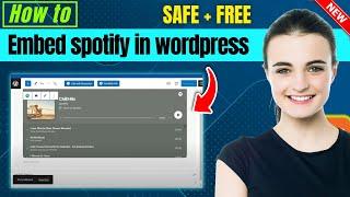 How to embed spotify in wordpress ( Song & Playlist )
