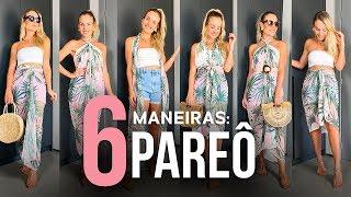 6 Amarrações: Como usar PAREÔ (Canga) | Layla Monteiro