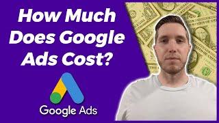 Google Ads Cost | How Much Does Google Ads Cost?