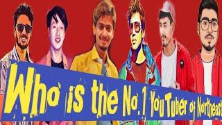 Northeast India Top 10 YouTubers 2021 || Popular Social media influencers||NE Trendz S1.Ep1