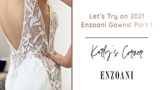 2021 ENZOANI Wedding Dress Try On! | Karly Highlights New Bridal Dress Styles - Part 1