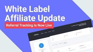 White Label Affiliate Update | Affiliate Referrals Tracking