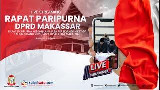 LIVE |  RAPAT PARIPURNA KESEMBILAN MASA PERSIDANGAN KETIGA TAHUN SIDANG 2023/2024 DPRD MAKASSAR