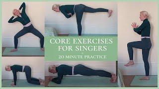 Core Exercises for Singers | 20 Minute Practice | Neck Friendly Yoga Workout and Core Training! 