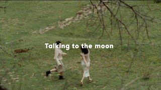 talking to the moon - bruno mars || lyrics + sped up