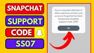 Snapchat Support Code SS07 2024|How To Fix Snapchat Account Temporarily Disabled On IPhone