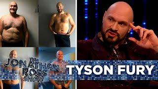 Tyson Fury Opens up About Fighting Through the Hardest Time in His Life | The Jonathan Ross Show