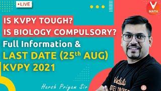 KVPY Exam Information 2021 | Full Details | Vedantu Math | Harsh Priyam Sir