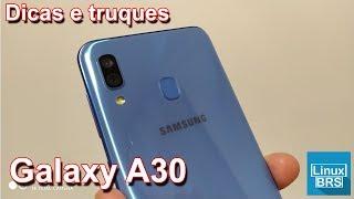 Samsung Galaxy A30 - dicas e truques