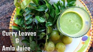 Curry leaves And Amla Juice For Hair Growth