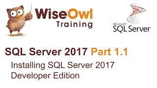 SQL Server 2017 Part 1.1 - Installing SQL Server 2017 Developer Edition