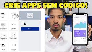Como criar Aplicativos Mobile Sem código (No-code) 4 Melhores Sites