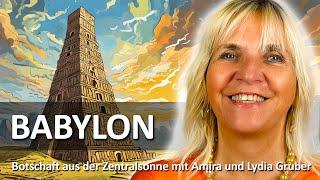 Babylon has fallen. Is the end of all religions near? (Message from the Central Sun | 21.8.24)