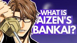 What is AIZEN'S BANKAI? Does He Have One? 3 Ideas for Aizen's POWERFUL Bankai, Explored | Bleach