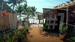 Trip to Goa | Day 1 | Vlog #7