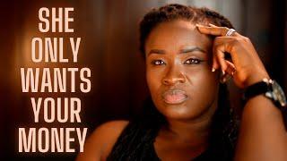 Top signs she's only after your money