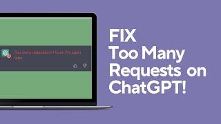 How to FIX Too Many Requests On ChatGPT | Easy Fix