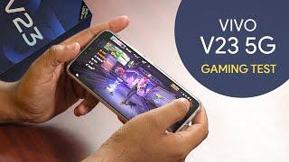 Vivo V23 5G | Gaming Test PUBG / Free Fire Max | Gaming Mode Test