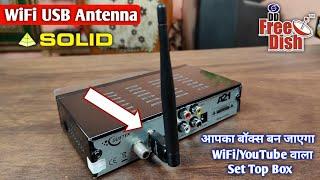 Solid USB WiFi Antenna for DD Free Dish Set Top Box | Unboxing and Review