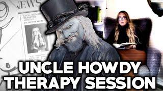 FULL UNCLE HOWDY THERAPY SESSION REACTION
