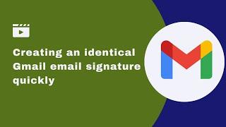 How to Clone Your Existing Email Signature in Gmail With Bybrand