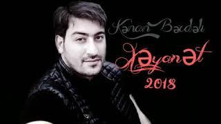 Kenan Berdeli Xeyanet Seir 2018 Yeni Super