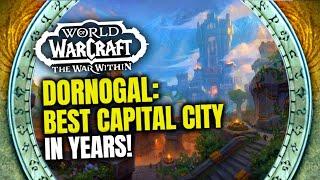 The New Capital City In TWW Is The Best We've Had In Years! Dornogal Overview | WoW War Within 11.0