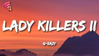 G-Eazy - Lady Killers II (Christoph Andersson Remix)