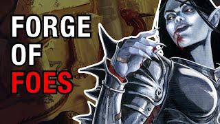 Forge of Foes Deep Dive