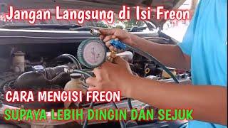 Cara servis AC mobil supaya cepat dingin dan sejuk.Cara mengisi oli dan freon AC mobil yang benar.