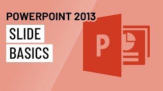 PowerPoint 2013: Slide Basics