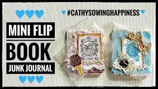 Junk Journal Ideas - Mini Flip Book - Mass Making Project #cathysowinghappiness