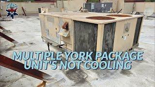 MULTIPLE YORK PACKAGE UNIT'S NOT COOLING