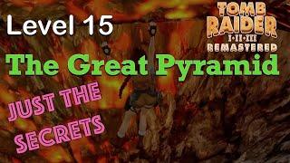 Tomb Raider 1 [Secrets] The Great Pyramid  Level 15