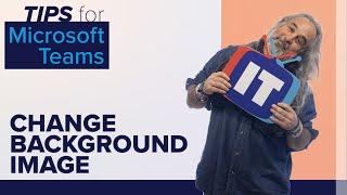 How to Change Your Background Image in Microsoft Teams