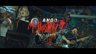 Pablo Gonzalez - Ando Malandro (En Vivo)