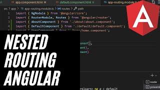 Nested Routing in Angular - Adding Nested Routing - Relearning Angular Part 12