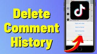 How To Delete Comment History On TikTok (2023)