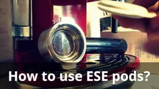 How to use E.S.E. coffee pods? Quick demonstration.