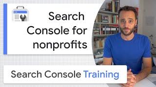 Search Console for Nonprofits - Google Search Console Training (from home)