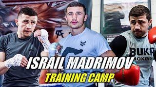 Israil Madrimov Training Camp