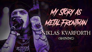 My Story As Metal Frontman #63: Niklas Kvarforth (Shining / Høstsol)