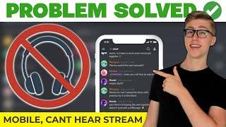 Discord Mobile Can't Hear Stream Sound, Audio Not Working (Tutorial)