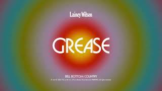 Lainey Wilson - Grease (Official Audio)
