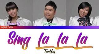 거북이(Turtles) 싱랄라 SING LALALA (COLOR CODED LYRICS HAN/ROM/ENG)