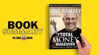 Total Money Makeover by Dave Ramsey Book Summary