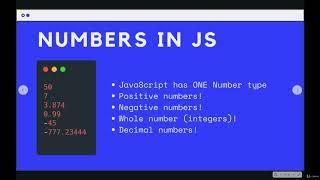 JS values and variables: Introducing Numbers --The Modern JavaScript Bootcamp