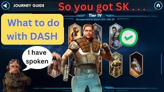 So, you got SK. What to do with DASH RENDAR. #swgoh