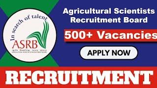 Agriculture Scientists Recruitment Board Vacancies 2025 | ASO, SMO & STO posts @naviclasses